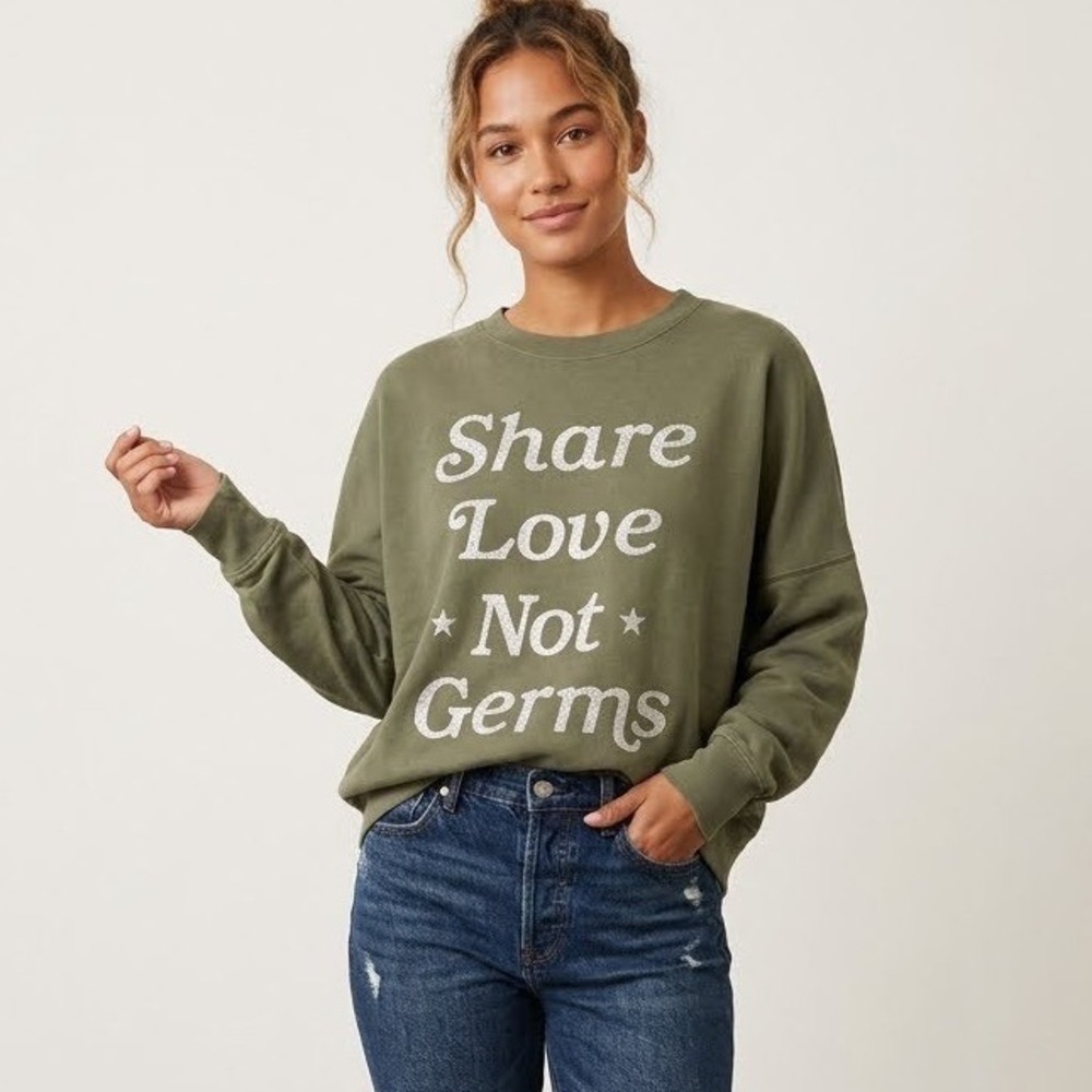 True Craft Womens Share Love Not Germs Graphic Sweatshirt Olive Green Large